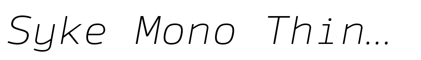 Syke Mono Thin Italic